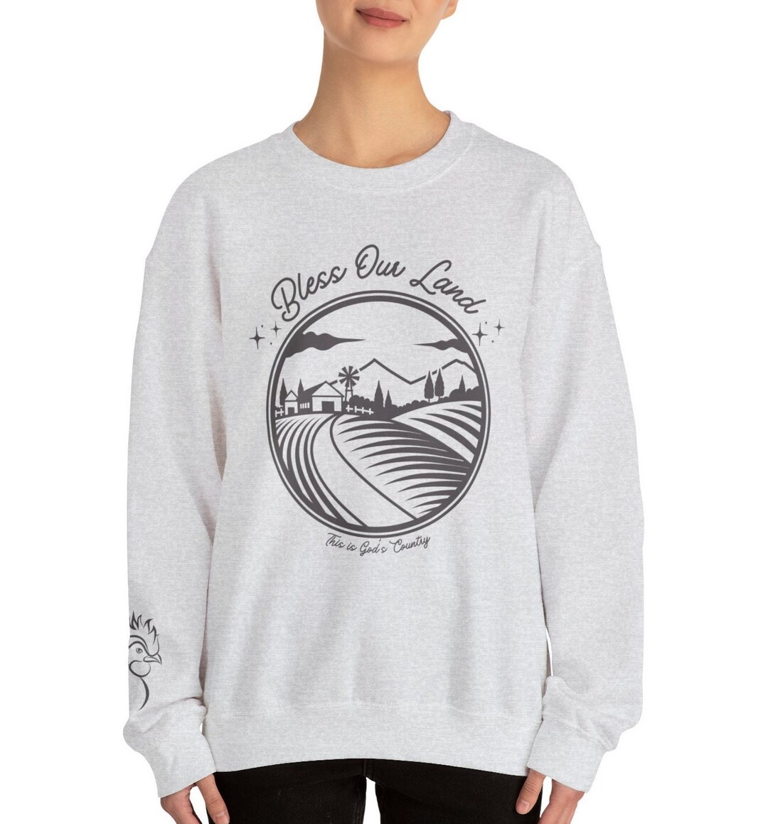Bless Our Land This Is God S Country Chicken Right Sleeve Unisex Heavy