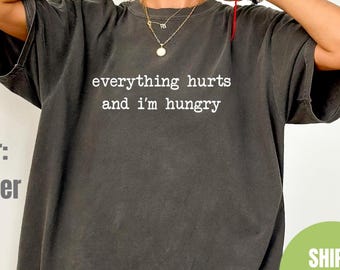 Comfort Colors® Alles tut weh und ich bin hungrig Shirt, Fitness Shirt, Workout Shirt, lustiges Gym Shirt, Gewichtheben Shirt,Bodycycling Shirt