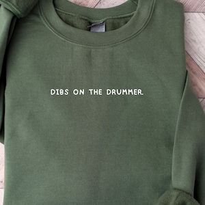 Dibs On The Drummer Shirt | Drummer Girlfriend Shirt | Wife Shirt | Groupie Shirt | Concert Tshirt | Band Shirt | Long Sleeve Shirt - 88913