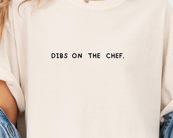 Lustig Kochen Unisex Garment-Dyed T-Shirt, Koch Geschenkidee, Komfortfarben 1717 Dibs auf dem Koch Shirt, Küchen Schürze Shirt, Kochen Bekleidung,