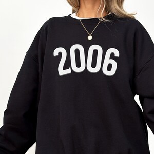 2006 Hoodie, 18th Birthday Hoodie, Born in the 00s, Vintage 2006 Top, Born in 2006 Hoodie, 2006 shirt, 2006 Birthday Gift, 2006, 18 Birthday