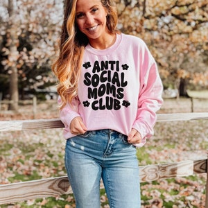 Anti Social Moms Club Crewneck Sweatshirt