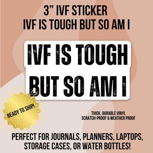Motivations-IVF Aufkleber | Positive Affirmation Aufkleber | IVF Kriegerin | Positivität Aufkleber | Aufmunternde Sticker | Inspirierender Zitat Aufkleber