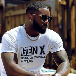 Gen X Unisex Jersey Short Sleeve Tee, Humorous T-Shirt, Raised on Hose Water and Neglect, Generation Humor, Gen X Memories, 70&#39;s & 80&#39;s Tee