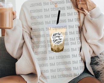 Give Me Jesus + Coffee PNG, Iced Coffee, Christian PNG, Jesus and Coffee PNG, Sublimation Design