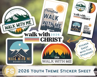 2026 LDS Youth Theme Stickers "Walk with Me" Moses 6:34 (STICKER SHEET with 5 Stickers)