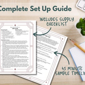 May include: A complete setup guide with the text "Complete Set Up Guide" and "Includes Supply Checklist". The guide is on a wooden surface with a plant, pencil, and notepad. The guide includes a 45-minute sample timeline.