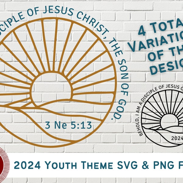 Youth Theme 2024 - I will be a Disciple of Jesus Christ (3 Nephi 5:13) SVG and PNG [Digital Download]