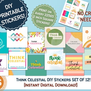 Think Celestial DIY Printable Stickers - LDS President Nelson (Instant Digital Download)