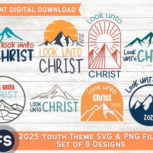 Tema da Juventude SUD 2025 "Olhai para Cristo" Doutrina e Convênios 6:36 SVG e png [Download digital] Conjunto de 8 designs diferentes!
