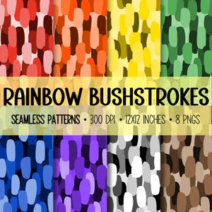 May include: Eight seamless digital paper patterns featuring colorful brushstroke designs in red, orange, yellow, green, blue, purple, gray, and brown.  The patterns are 12x12 inches and 300 DPI.  RAINBOW BUSHSTROKES.