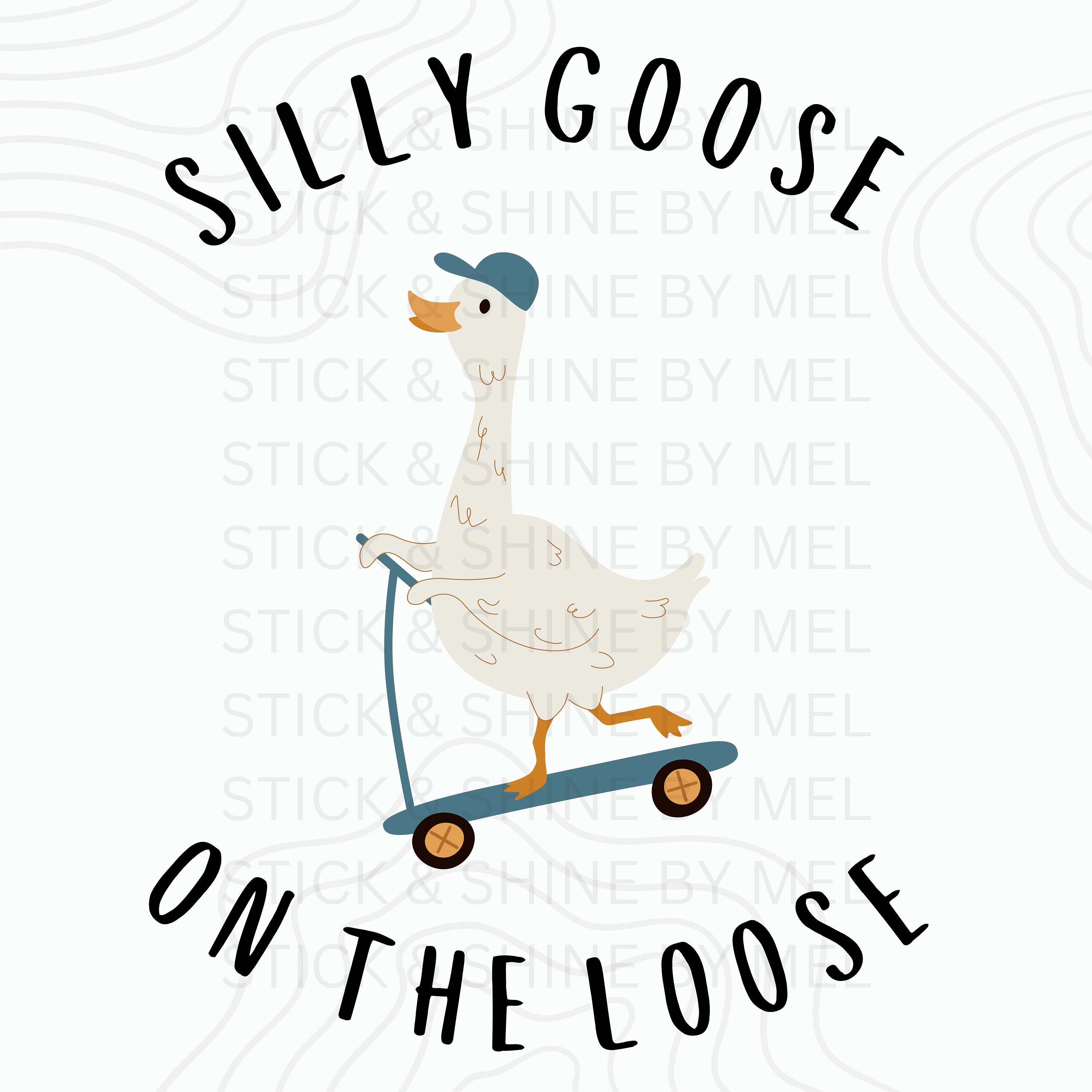 Silly Goose on the Loose SVG, Cute Goose SVG, Cute Duck Svg, Funny Svg