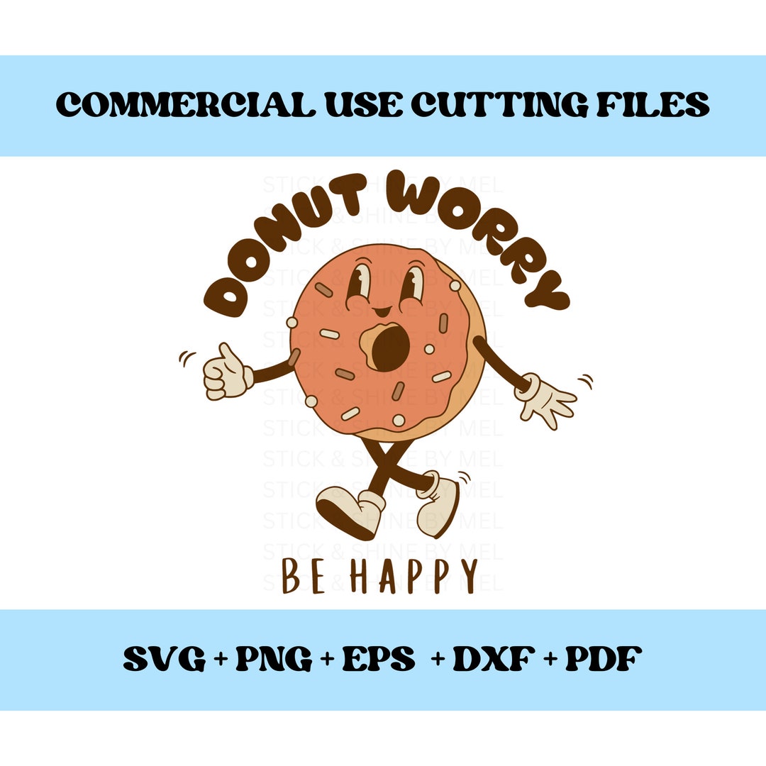 Donut Worry SVG, Donut SVG, Doughnut SVG, Doughnut Worry Svg, Worry Svg ...