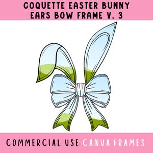 Kokette Osterhasenohren Bogen Canva Rahmen bearbeitbare Vorlage V 3, Preppy Ribbon Ostern Clipart, hübsche Girly Bogendatei, Machen Sie Ihr eigenes PNG