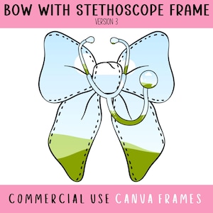 Bogen mit Stethoskop Canva Rahmen bearbeitbare Vorlage V 3, Preppy Coquette Stethoskop Bogen, Toile Nurse Bow, niedliche Bogendatei, Machen Sie Ihr Eigenes PNG