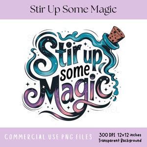Zaubern Sie etwas Magie, Witchy Halloween PNG, digitale Download-Datei, gruselige Gothic mystische Hexentranke, Sublimationsdesign, magische Vibes PNG