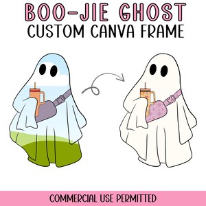 Op de afbeelding: Twee cartoongeesten met zwarte ogen en een wit lakenontwerp. Eén geest heeft een landschapsontwerp, de andere heeft een roze patroontas. De tekst bovenaan luidt "BOO-JIE GHOST CUSTOM CANVA FRAME".