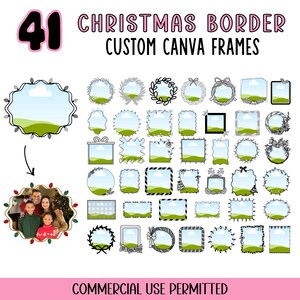 May include: A collection of 41 Christmas border custom Canva frames in various shapes and styles. The frames include wreaths, gift boxes, and string lights. The image also includes a family photo and the text "Commercial Use Permitted."