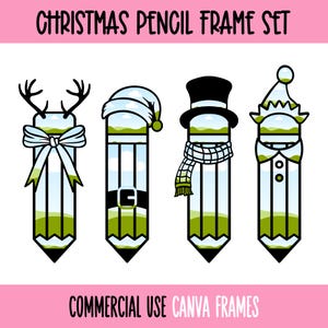 Weihnachtsbleistift Canva Rahmen bearbeitbare Vorlagenset, Preppy Cute Christmas Lehrer, Elfe Rentier Schneemann, Machen Sie Ihre eigene Urlaub Geschenk PNG Datei