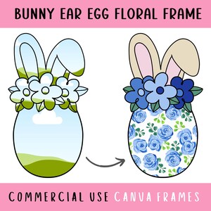 Osterhasenohren Blumenei Canva Rahmen bearbeitbare Vorlage, Kokette Osterhase Clipart, niedliche Osterblumen, Machen Sie Ihre eigene PNG-Datei