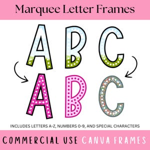 Op de afbeelding: Marquee-letterframes voor Canva, met de letters A, B en C in verschillende stijlen, waaronder een groen en blauw landschapsontwerp, roze stippen en een kleurrijk bloemenpatroon.  Bevat de letters A-Z, de cijfers 0-9 en speciale tekens.