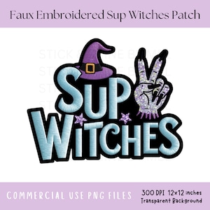 Sup Witches Faux Bordado Patch PNG Sublimação Design, Chapéu de Bruxa Sinal de Paz Ditado Engraçado e Bem-humorado de Halloween, Faux Glitter Sequin Clipart