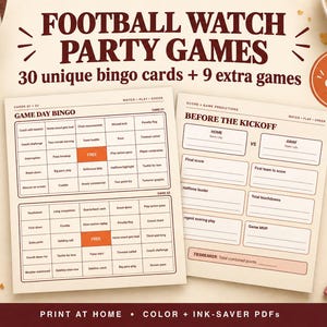May include: A set of printable football watch party games featuring 30 bingo cards and 9 extra games. The documents include a Game Day Bingo sheet and a Before the Kickoff prediction form with dark red text on a light cream background.