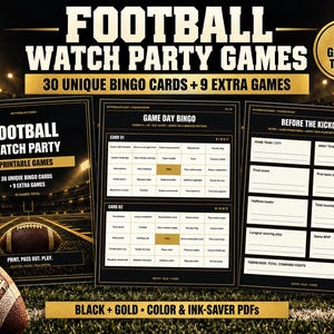 May include: A set of printable football watch party games featuring black and gold designs. The collection includes 30 unique bingo cards and 9 extra games, with sheets for game day bingo and before the kickoff predictions, all presented in a clear, organized layout.