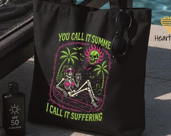 You Call It Summer I Call It Suffering Skeleton Canvas Tote, Summerween Alternative Gothic Beach Carry Bag