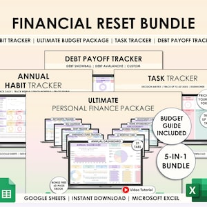 May include: A digital financial reset bundle with the title "FINANCIAL RESET BUNDLE". The bundle includes habit, budget, task, and debt payoff trackers. The image also shows a 5-in-1 bundle with a budget guide and a video tutorial.