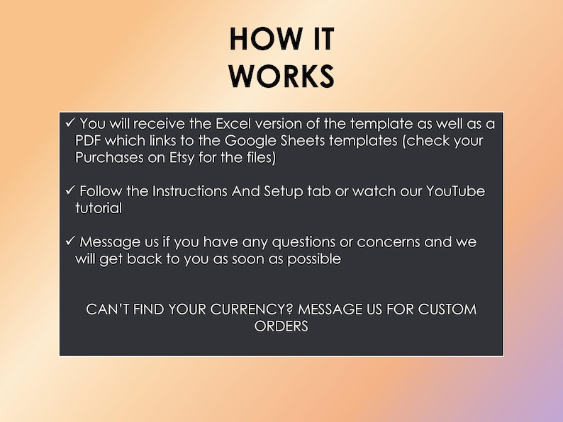 May include: A graphic with the text "HOW IT WORKS" on a gradient background. The text explains how to receive the template, including Excel and PDF versions, and how to access instructions and support. It also mentions custom orders.