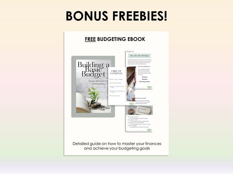 May include: A free budgeting ebook titled "Building a Basic Budget" with a table of contents and a green plant on the cover. The ebook is a detailed guide on how to master your finances and achieve your budgeting goals.