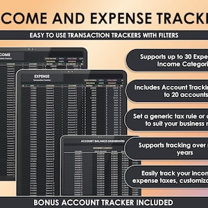 May include: Digital income and expense trackers displayed on tablets. The image shows the words "INCOME AND EXPENSE TRACKERS" and "EASY TO USE TRANSACTION TRACKERS WITH FILTERS". Features include income and expense categories, account tracking, and tax customization.