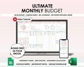 May include: A laptop and a smartphone display a spreadsheet with a pink and green color scheme. The spreadsheet is titled "Ultimate Monthly Budget" and includes sections for 50/30/20 rule, sinking funds, bill calendar, net worth tracker, and more. The image also includes a bonus free 60-page ebook.