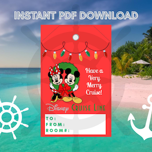 May include: A red Disney Cruise Line tag with Mickey and Minnie Mouse in front of a green wreath and a red bow. The tag has the text "Have a Very Merry Cruise!" and "INSTANT PDF DOWNLOAD". There is a space to write "TO: FROM: ROOM#:".
