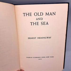 The Old Man and the Sea by Ernest Hemingway: 1952 Charles Scribner’s Sons - Vintage Classic Literature