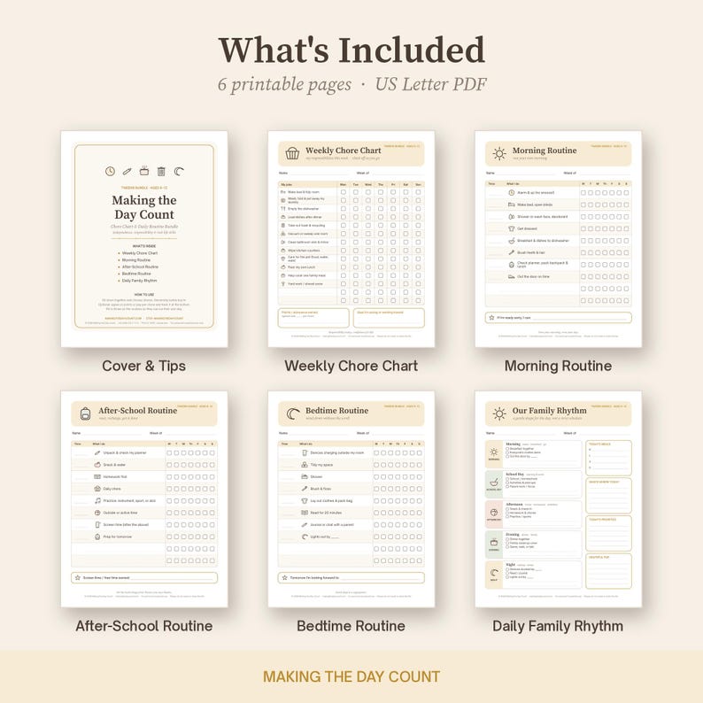 May include: A set of six printable US Letter PDF pages titled Making the Day Count, featuring a cover, weekly chore chart, morning routine, after-school routine, bedtime routine, and daily family rhythm tracker with beige and brown accents.