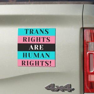 Trans Rights Are Human Rights Car Magnet: LGBTQ+ Pride Accessory