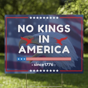 アメリカに王はいない 庭の看板 - 憎悪に抵抗する芝生の看板、反トランプの看板、人種差別に抵抗する、ファシズムに抵抗する庭の看板