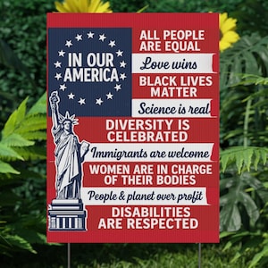 In Our America Yard Sign: Progressive Political Decor
