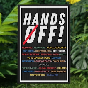 HANDS OFF Protest Yard Sign: Anti-Oligarchy, Defend Democracy