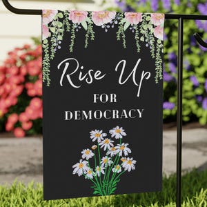 Floral Democracy Garden Flag: Political Yard Decor