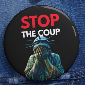 Statue of Liberty Protest Pin: Anti-Coup Resistance Badge