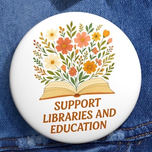 Support Public Libraries Pin Button – Book Nerd Flair, Book Lover Gift, Read Banned Books Badge, Library Supporter Pinback, Bookworm Pride