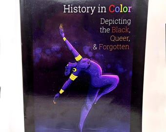 History In Color | Black & Queer Illustrated Art Book