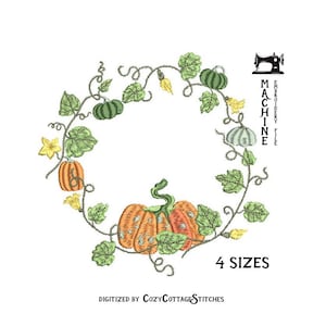May include: Embroidery design of a pumpkin vine wreath with green leaves, orange pumpkins, and yellow flowers. The design is available in four sizes.  "Machine Embroidery File" is written in black text on a white background.