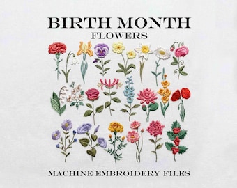Birth Month Flowers. 22 Florals in 4 sizes. Digital Design Machine Embroidery File