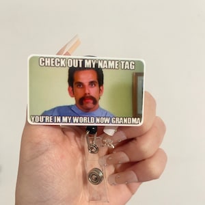 You’re in my world now - funny badge reel - funny badge reel - badge reel - funny - funny badge reel - nurse badge reel - badge reel