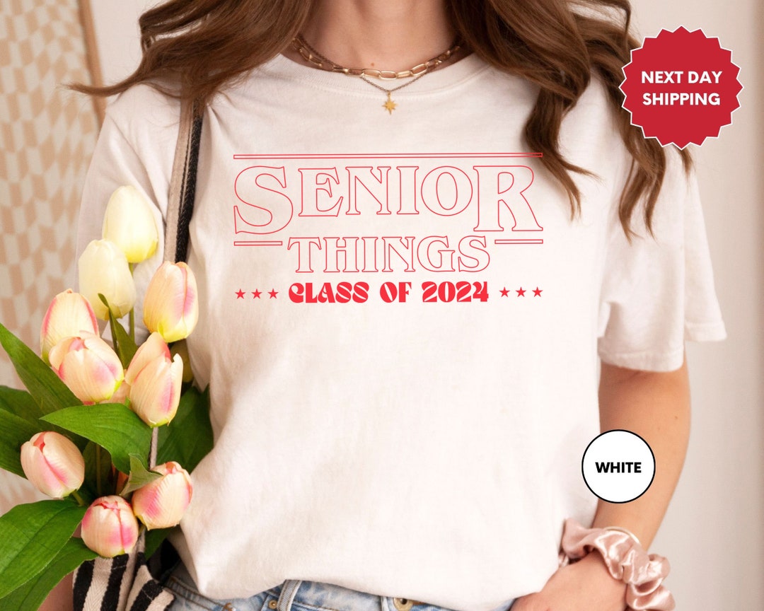 Senior Things 2024 Tshirt, Senior 2024 Shirt, Grad Gift Tshirt, Senior Class Shirt, Class of