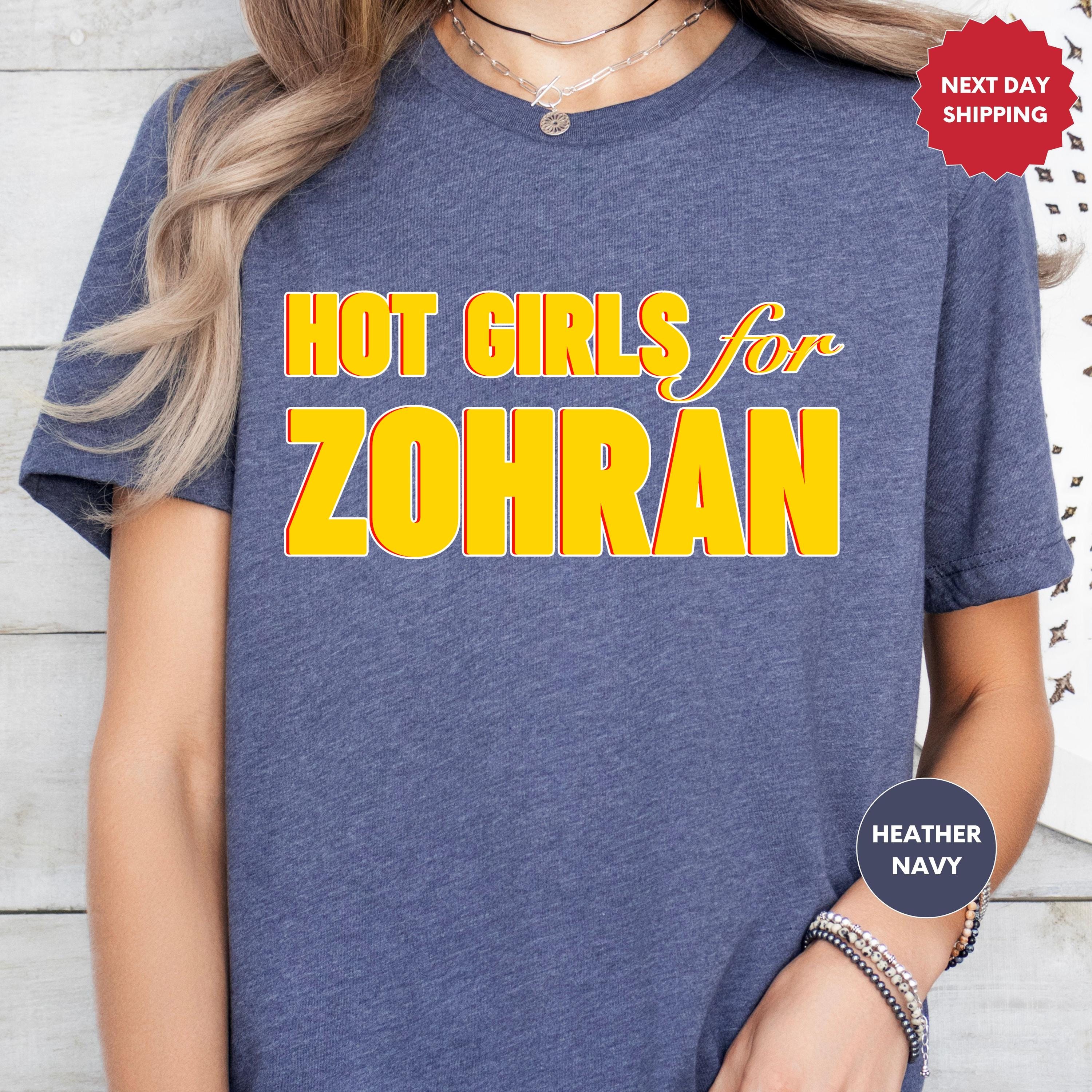 Hot Girls for Zohran Tee, Zohran for NYC, Zohran Mamdani, Vote Zohran, Zohran for Mayor, Zohran Shirt, Democratic Socialists of America